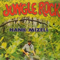 Mizell ,Hank - Jungle Rock + 1 ( rsd 2014) - Klik op de afbeelding om het venster te sluiten